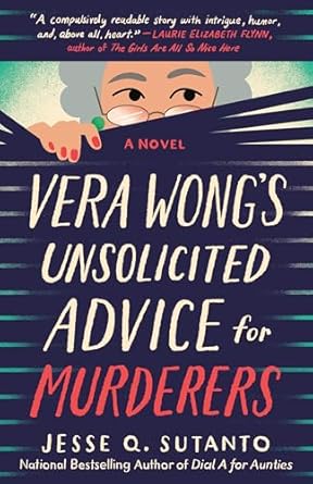 book cover for "Vera Wong's Unsolicited Advice for Murderers" by Jesse Sutanto