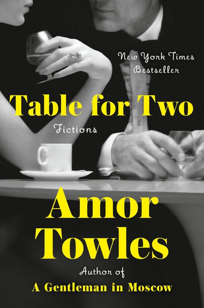 book cover for "Table for Two" by Amor Towles