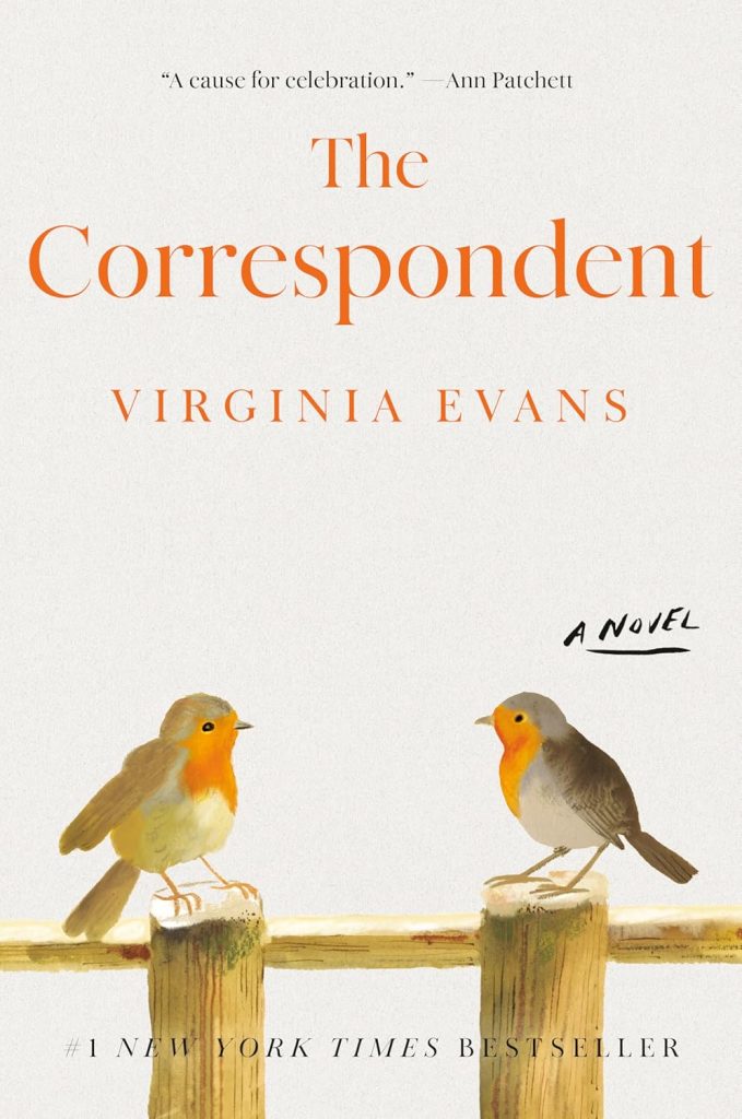 Book cover of "The Correspondent" by Virginia Evans. White cover featuring two birds (possibly robins) standing on fence posts and facing one another.